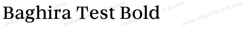 Baghira Test Bold字体转换